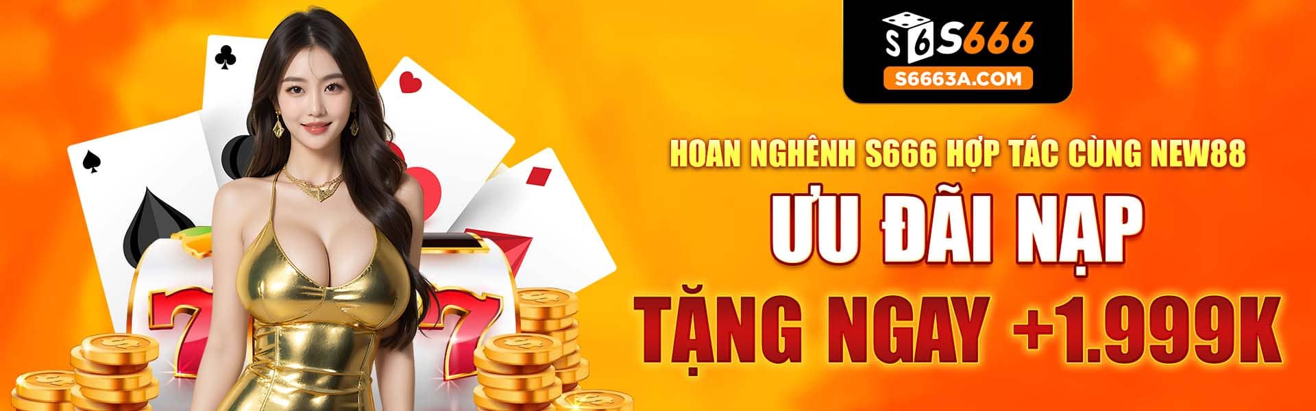 new88 hợp tác cùng s666 tặng thưởng 1999k